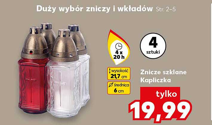 Duży wybór zniczy i wkładów  
Znicze szklane Kapliczka