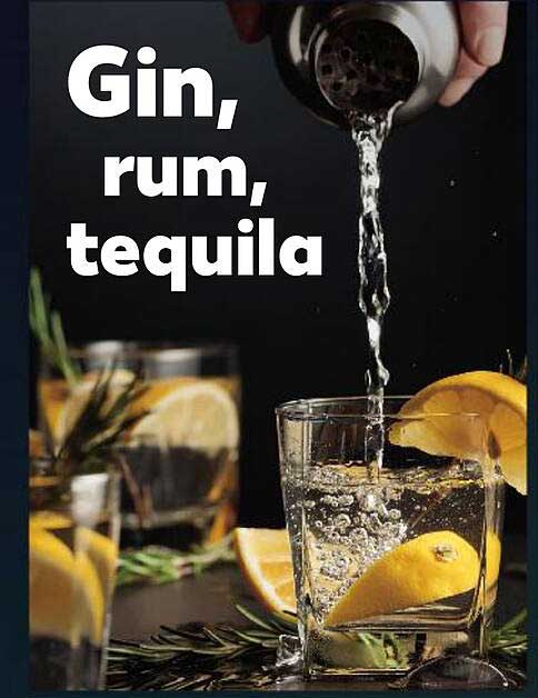 Gin, rum, tequila