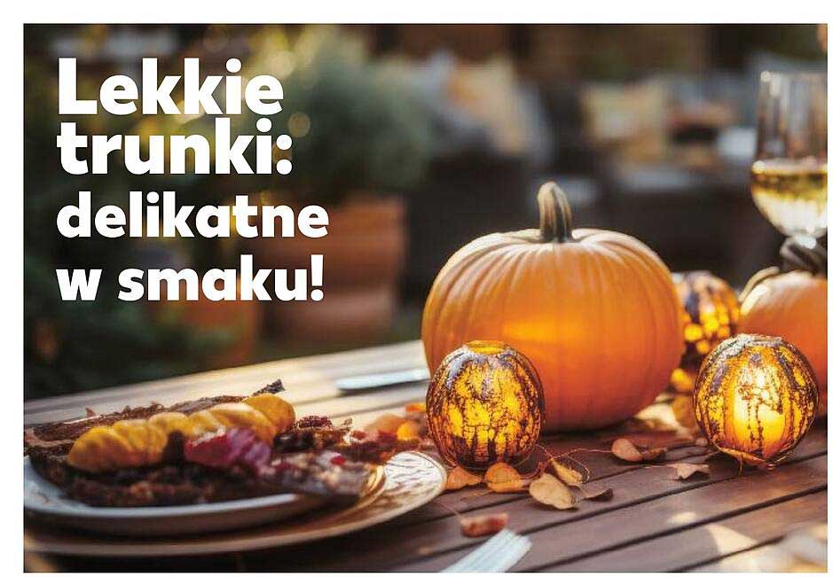 Lekkie trunki: delikatne w smaku!