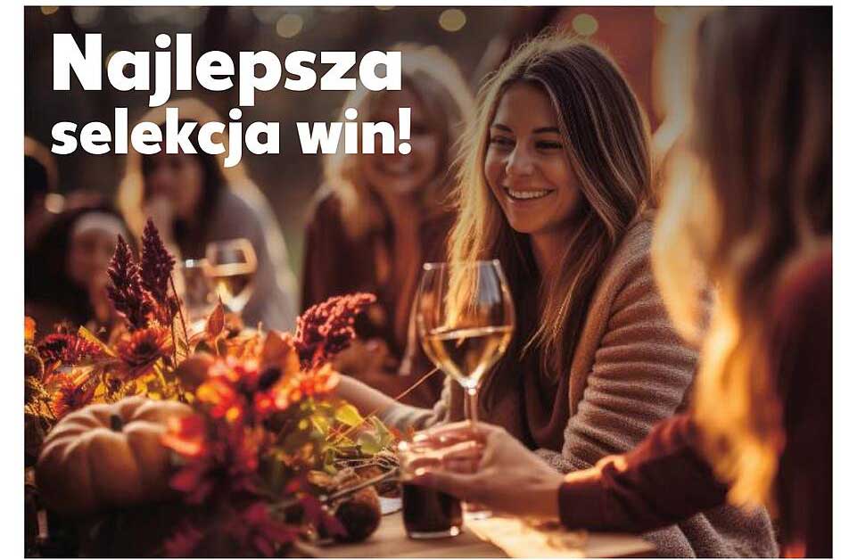 Najlepsza selekcja win!