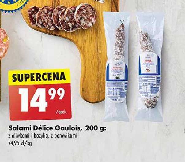 Salami Délice Gaulois, 200 g: z oliwkami i bazylią, z borowikami