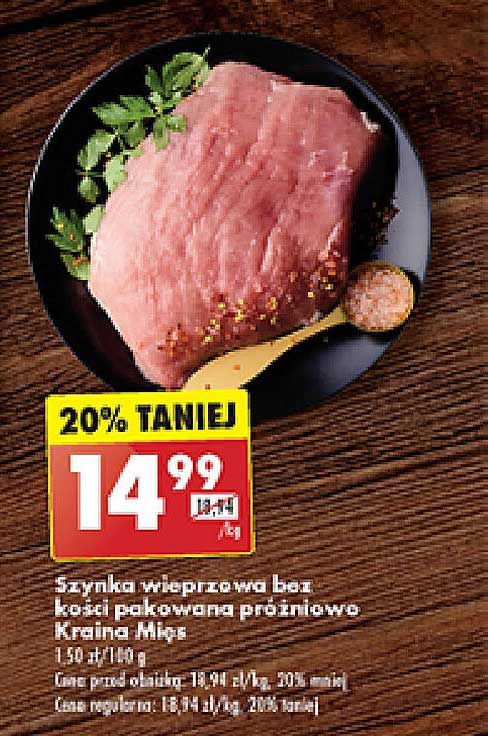 Szynka wieprzowa bez kości pakowana próżniowo Kraina Mięs