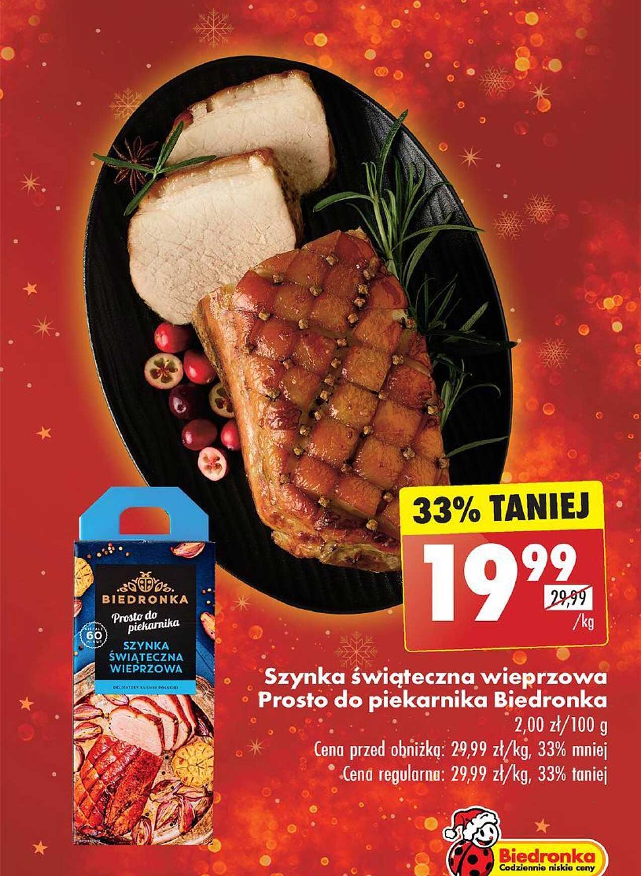 Szynka świąteczna wieprzowa Prosto do piekarnika Biedronka