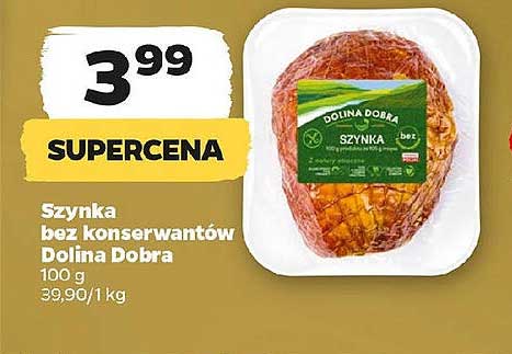 Szynka bez konserwantów Dolina Dobra