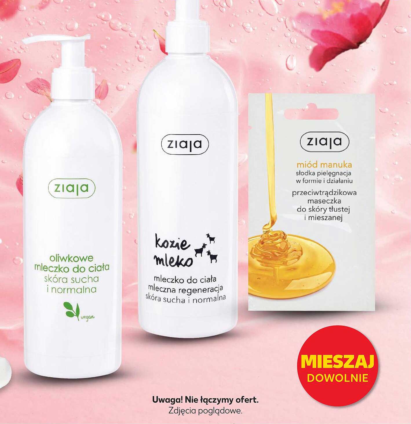 oliwkowe mleczko do ciała skóra sucha i normalna  
kozie mleko mleczko do ciała mleczna regeneracja skóra sucha i normalna  
miód manuka słodka pielęgnacja w formie i działaniu przeciwtrądzikowa maseczka do skóry tłustej i mieszanej  