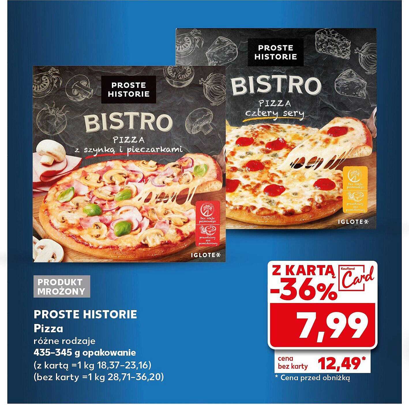 BISTRO PIZZA z szynką i pieczarkami  
BISTRO PIZZA cztery sery  