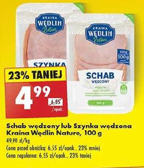 Schab wędzony lub Szynka wędzona Kraina Wędlin Nature, 100 g