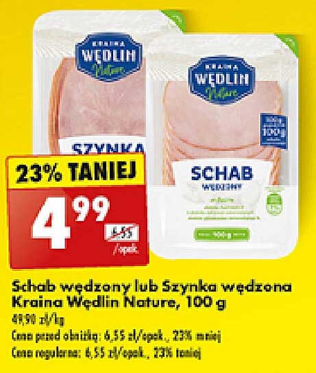 Schab wędzony lub Szynka wędzona Kraina Wędlin Nature
