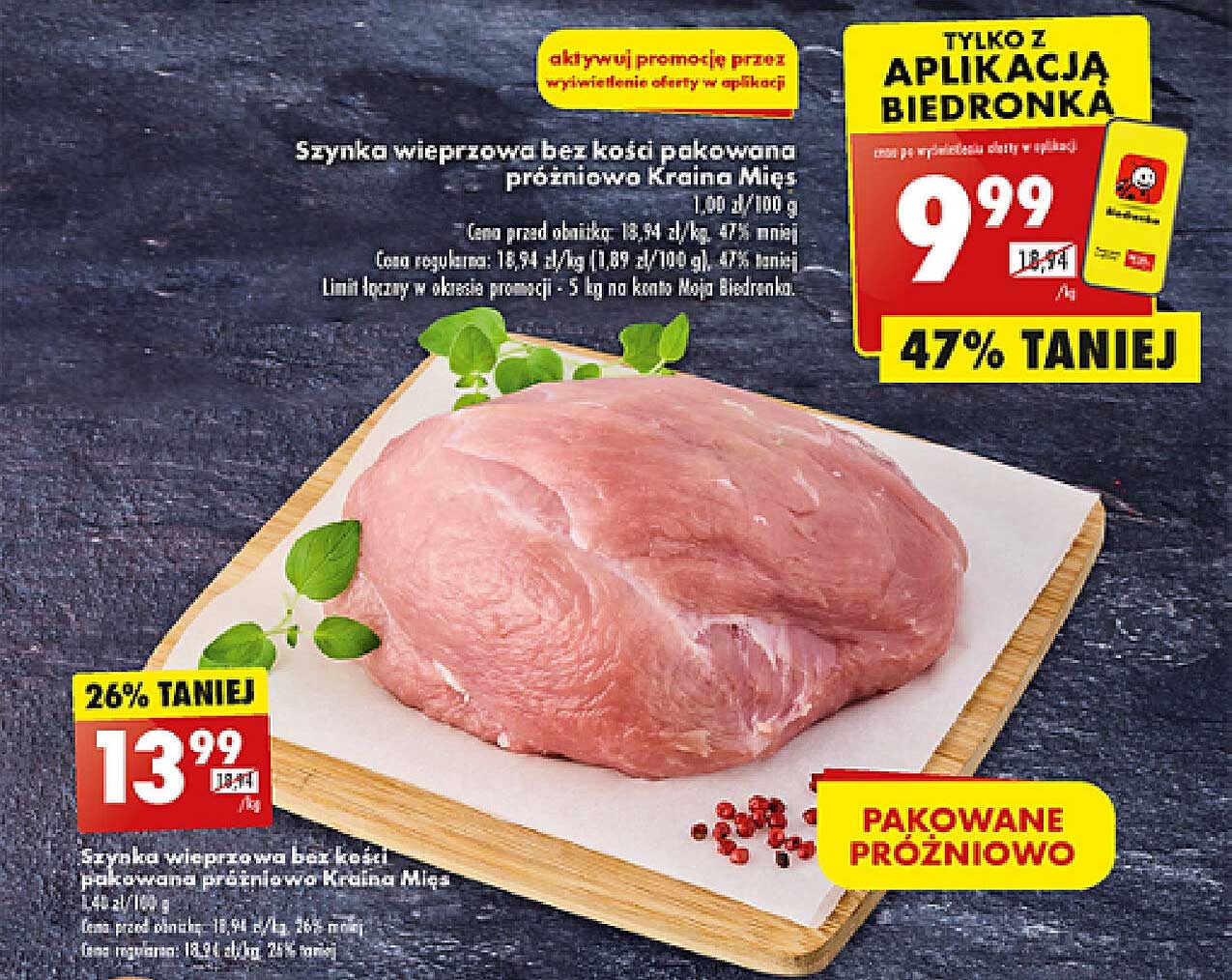 Szynka wieprzowa bez kości pakowana próżniowo Kraina Mięs