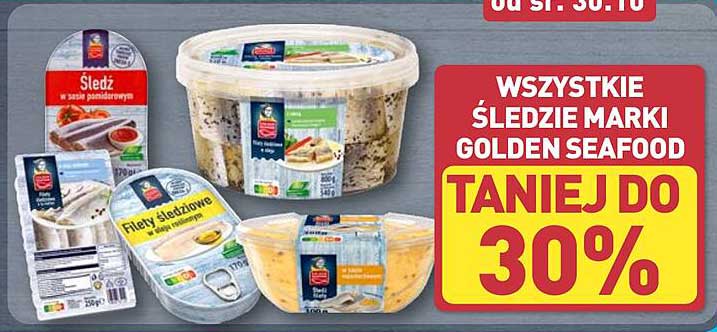 WSZYSTKIE ŚLEDZIE MARKI GOLDEN SEAFOOD TANIEJ DO 30%