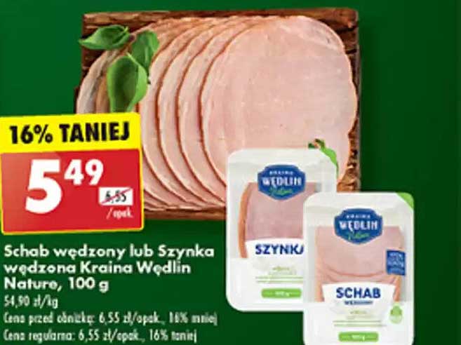 Schab wędzony lub Szynka wędzona Kraina Wędlin Nature, 100 g