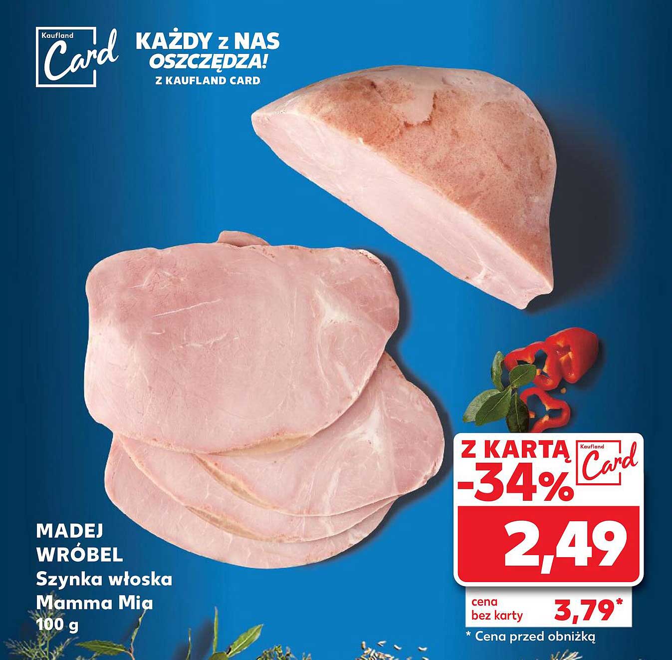 MADEJ WRÓBEL  
Szynka włoska Mamma Mia