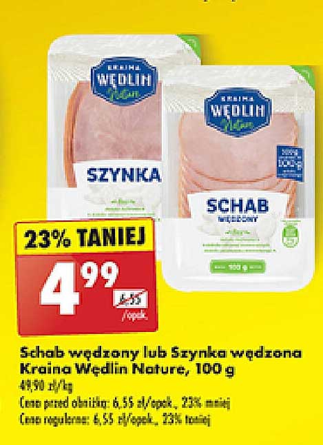 Schab wędzony lub Szynka wędzona Kraina Wędlin Nature, 100 g