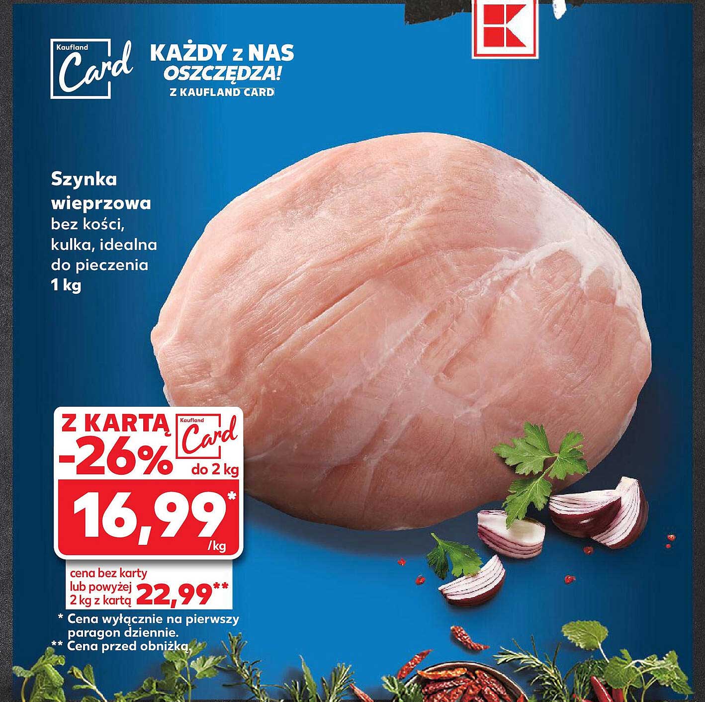 Szynka wieprzowa bez kości, kulka, idealna do pieczenia 1 kg