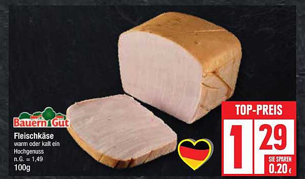 Bauern Gut Fleischkäse