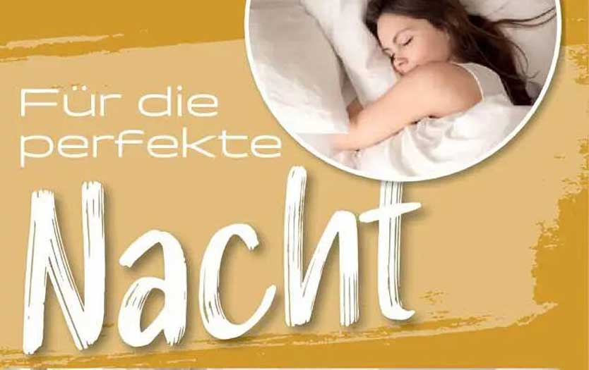 Für die perfekte Nacht