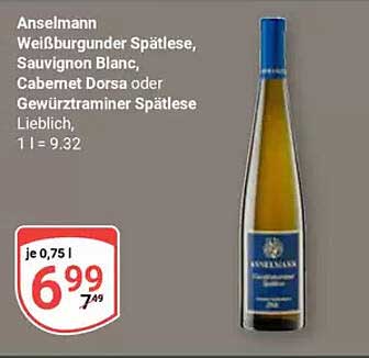 Anselmann Weißburgunder Spätlese, Sauvignon Blanc, Cabernet Dorsa oder Gewürztraminer Spätlese Lieblich