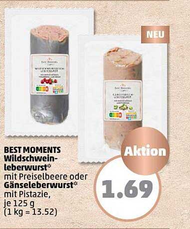 BEST MOMENTS Wildschweinleberwurst* mit Preiselbeere oder Gänseleberwurst* mit Pistazie