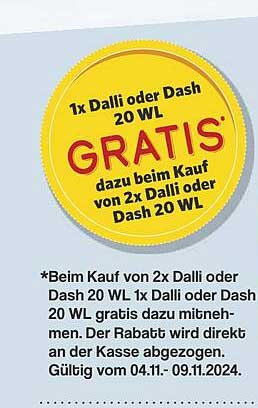 Dalli oder Dash 20 WL GRATIS