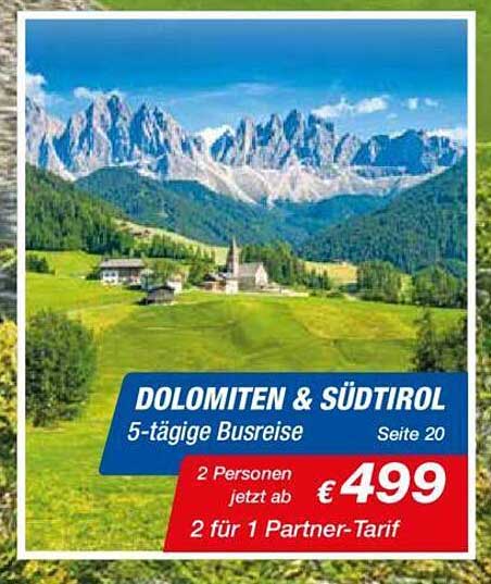 DOLOMITEN & SÜDTIROL  
5-tägige Busreise