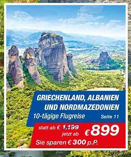 GRIECHENLAND, ALBANIEN UND NORDMAZEDONIEN  
10-tägige Flugreise