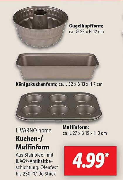 Gugelhopf-Form;  
Königskuchenform;  
Muffinform;  
LIVARNO home Kuchen-/Muffinform