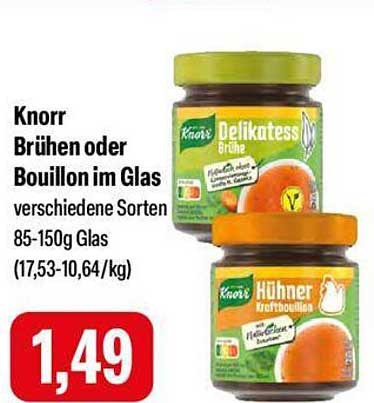 Knorr Brühen oder Bouillon im Glas