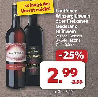 Lauffener Winzerglühwein oder Freixenet Mederano Glühwein