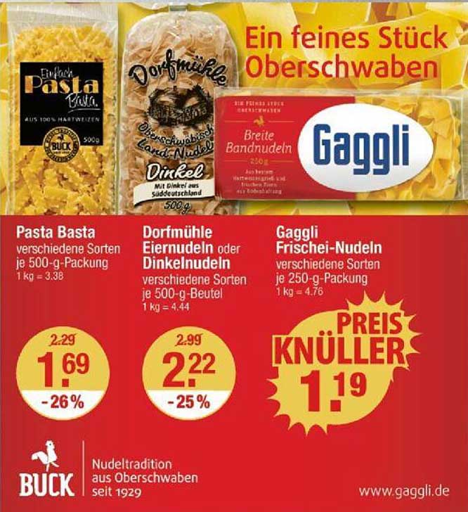 Pasta Basta  
Dorfmühle Eiernudeln oder Dinkelnudeln  
Gaggli Frischei-Nudeln  