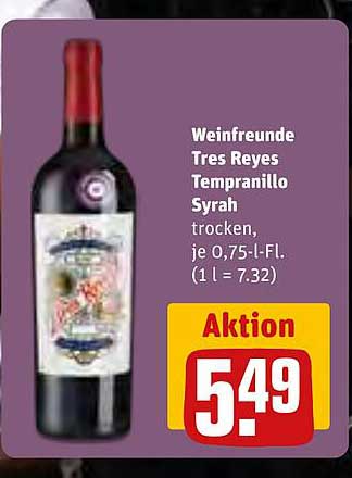 Weinfreunde Tres Reyes Tempranillo Syrah