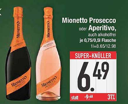 Mionetto Prosecco oder Aperitivo