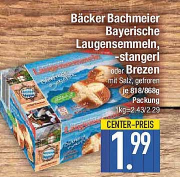 Bäcker Bachmeier Bayerische Laugensemmern, -stangerl oder Brezen