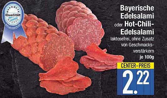 Bayerische Edelsalami oder Hot-Chili-Edel salami