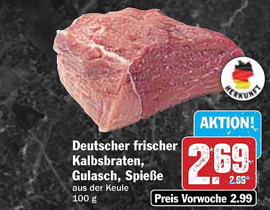 Deutscher frischer Kalbsbraten, Gulasch, Spieße