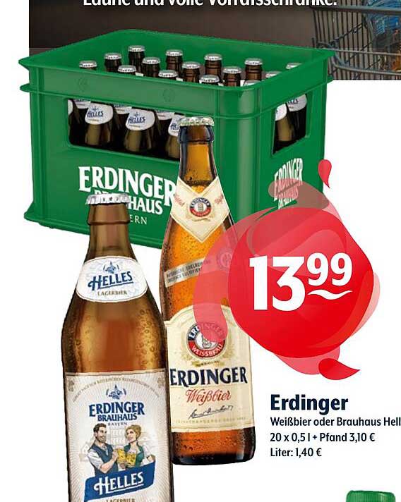 Erdinger Weißbier oder Brauhaus Helles