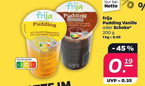 frija Pudding Vanille oder Schoko*