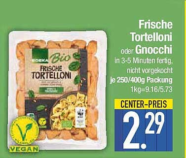 Frische Tortelloni oder Gnocchi