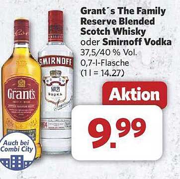 Grant's The Family Reserve Blended Scotch Whisky oder Smirnoff Vodka