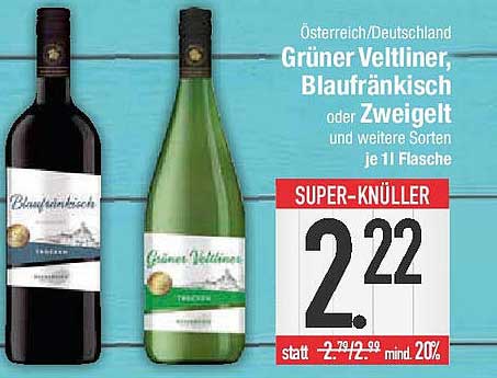 Grüner Veltliner, Blaufränkisch oder Zweigelt