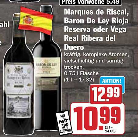 Marques de Riscal, Baron De Ley Rioja Reserva oder Vega Real Ribera del Duero