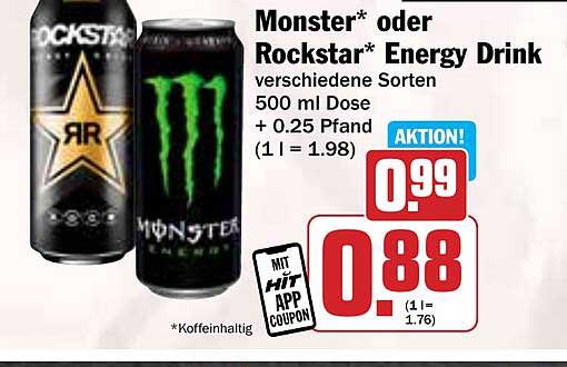 Monster* oder Rockstar* Energy Drink