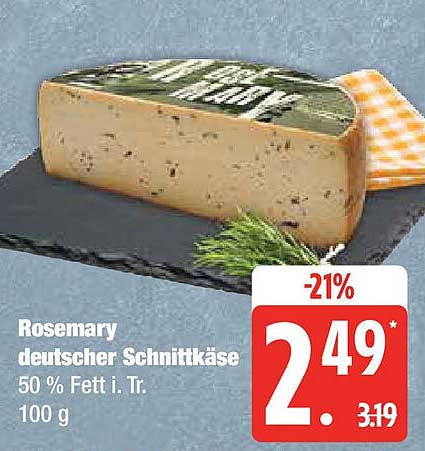 Rosemary deutscher Schnittkäse