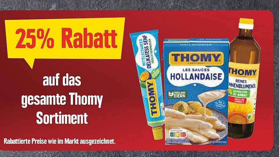 Thomy auf das gesamte Thomy Sortiment