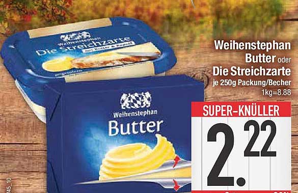 Weihenstephan Butter oder Die Streichzarte