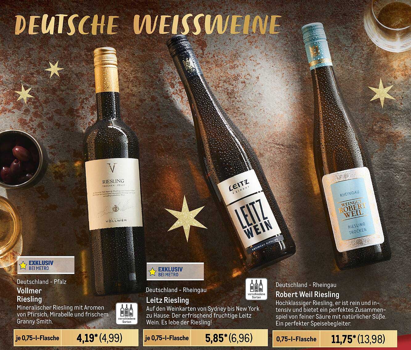 Vollmer Riesling  
Leitz Riesling  
Weingut Robert Weil Riesling trocken  