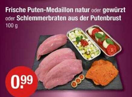 Frische Puten-Medaillon natur oder gewürzt oder Schlemmerbraten aus der Putenbrust