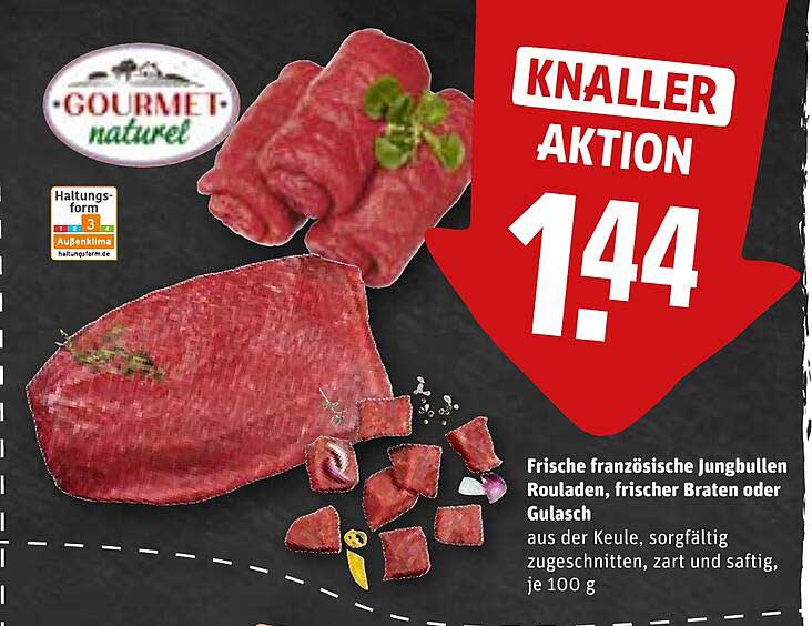 GOURMET naturell Frische französische Jungbullen Rouladen, frischer Braten oder Gulasch