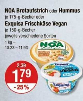 NOA Brotaufstrich oder Hummus  
Exquisa Frischkäse Vegan