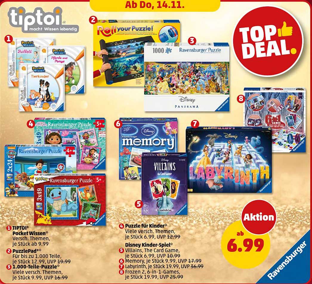 tiptoi® Pocket Wissen  
Ravensburger Puzzle  
Disney Kinder-Spiel: Villains, The Card Game  
Labyrinth  
6 in 1 Games  