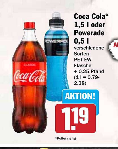 Coca Cola* 1,5 l oder Powerade 0,5 l